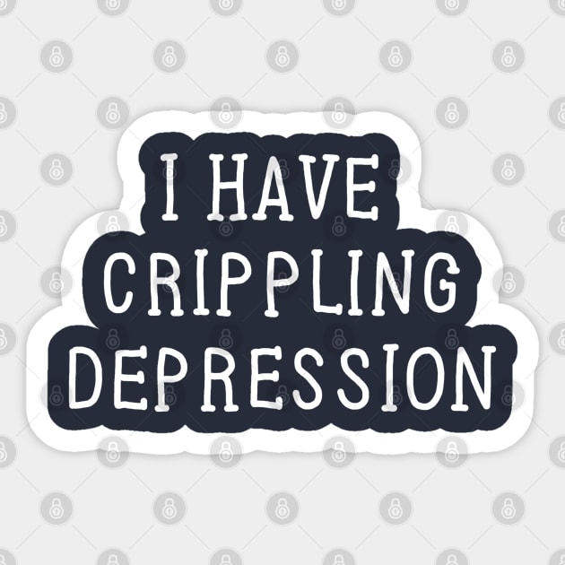 Crippling Depression White Sticker by GAz